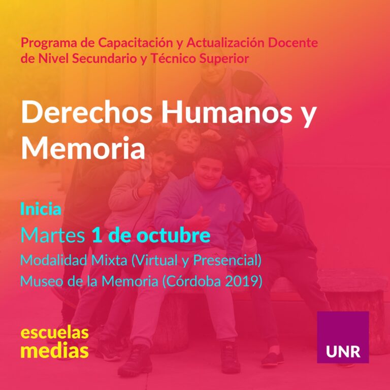 Lee más sobre el artículo Programa de capacitación y actualización docente de nivel secundario y técnico superior – “DERECHOS HUMANOS Y MEMORIA”