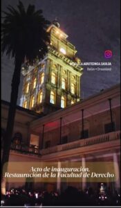 Lee más sobre el artículo Inauguración de la restauración de la Facultad de Derecho.