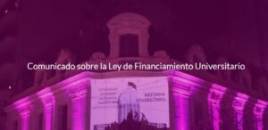 Lee más sobre el artículo Comunicado sobre la Ley de Financiamiento Universitario.