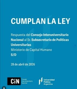 Lee más sobre el artículo Respuesta del CIN al subsecretario de Políticas Universitarias.